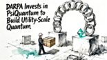 PsiQuantum DARPA quantum computing: DARPA Invests in PsiQuantum to Build Utility-Scale Quantum