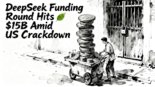 DeepSeek raises $15 billion: DeepSeek Funding Round Hits $15B Amid US Crackdown