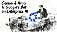Gemini 4 Argon: Gemini 4 Argon Is Google's Bet on Enterprise AI